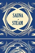 Sauna & Steam | Alberto Rossi | 