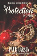 The Protection Deception | Patti Larsen | 