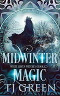 Midwinter Magic | Tj Green | 