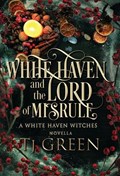 White Haven and the Lord of Misrule | Tj Green | 