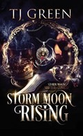 Storm Moon Rising | Tj Green | 
