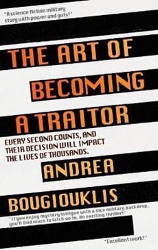 The Art of Becoming a Traitor