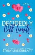 Decidedly Off Limits | Stina Lindenblatt | 