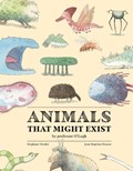 Animals That Might Exist by Professor O'Logist | Stephane Nicolet | 