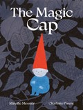 The Magic Cap | Mirelle Messier | 