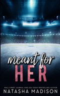 Meant For Her - Special Edition | Natasha Madison | 
