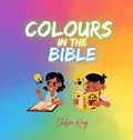 Colours in the Bible | Chelsea Kong | 