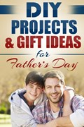 DIY Projects & Gift Ideas for Father's Day | Do It Yourself Nation | 