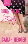 Running On Empty | Sarah Hegger | 