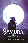 MY SAMURAI | Masaki | 