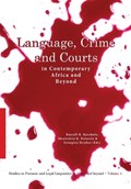 Language, Crime and Courts in Contemporary Africa and Beyond | auteur onbekend | 