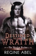 Destined to the Wraith | Regine Abel | 