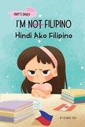 I'm Not Filipino (Hindi Ako Filipino) | Yeonsil Yoo | 