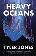 Heavy Oceans | Tyler Jones ;  Darklit Press | 