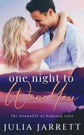 One Night To Win You | Julia Jarrett | 