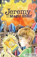 Jeremy and the Magic Shelf | Pmc Smy | 