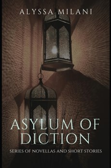 Asylum of Diction
