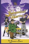 The Paranormal Casebook of Jeremiah Thorne | James Barr | 