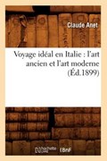 Voyage Idéal En Italie | Claude Anet | 