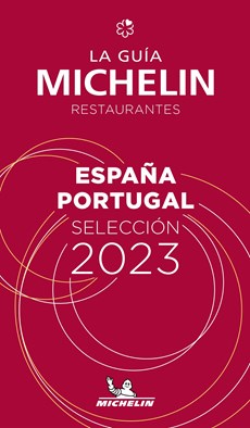 Espagne Portugal - The MICHELIN Guide 2023: Restaurants (Michelin Red Guide)