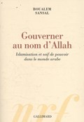 Gouverner au nom d'Allah | Boualem Sansal | 