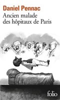 Ancien malade des hôpitaux de Paris | Daniel Pennac | 