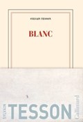Blanc | Sylvain Tesson | 
