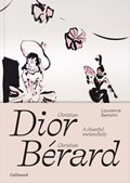 Christian Dior - Christian Berard | Laurence Benaim | 