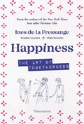 Happiness | Ines de la Fressange ; Sophie Gatchet ; Olga Sekulic | 