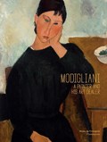Modigliani: A Painter and His Art Dealer | Cécile Girardeau ; Simonetta Fraquelli ; Yaëlle Biro ; Marie-Amélie Senot | 