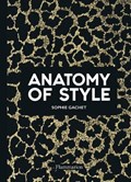 Anatomy of Style | Sophie Gachet | 