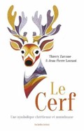 Le Cerf | Laurant, Jean-Pierre ; Zarcone, Thierry | 