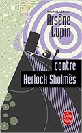 Arsene Lupin Contre Herlock Sholmes | Leblanc, Maurice | 