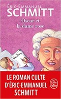 Oscar et la dame rose | Schmitt, Éric-Emmanuel | 