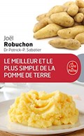 Le Meilleur ET Le Plus Simple DES Pommes De Terre | Joel Robuchon | 