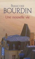 Une Nouvelle Vie | Francoise Bourdin | 
