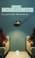 Les Particules elementaires | Michel Houellebecq | 