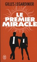 Le premier miracle | Gilles Legardinier | 