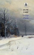Voyage d'hiver | Jaume Cabre | 