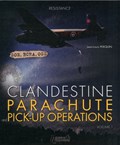 Clandestine Parachute Pick Up Operations | Jean-Louis Perquin | 