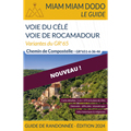 Miam Miam Dodo Variantes GR65 : Voies du Célé et Rocamadour - Édition 2024 Pelgrimroute / Jacobsroute | Les Editions du Vieux Crayon | 