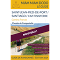 Miam Miam Dodo Camino Francés : Saint-Jean-Pied-de-Port à Santiago (Finisterre) - Édition 2024 Pelgrimsroute / Jacobsroute | Les Editions du Vieux Crayon | 
