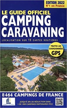 Campinggids Frankrijk 2022 FFCC Le Guide Officiel Camping caravaning