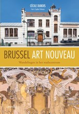 Brussel Art Nouveau | Cécile Dubois ; Sophie Voituron | 9782390251118