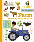 Do You Know?: Farm Animals, Work, and Life | Camille Babeau | 