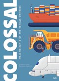 Colossal: Heavyweights of the Vehicle Universe | Stéphane Frattini | 