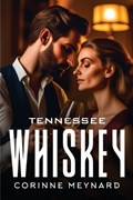 Tennessee Whiskey | Corinne Meynard | 