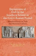 Expressions of Cult in the Southern Levant in the Greco-Roman Period | Oren Tal | 