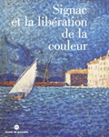 Signac et la liberation de la couleur | Erich Franz & Paul Signac & Cor Blok, Eric de Chassey, Isabelle Compin, Serge Lemoin, e.a. | 
