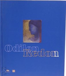 Odilon Redon - Prince du rêve 1840-1916